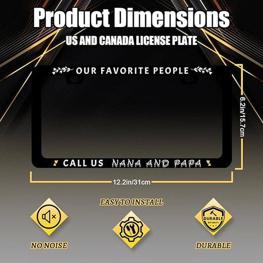 Our Favorite People Call Us Nana and Papa License Plate Frame Funny Text License Plate Frames Auto Accessory for Car Decorative Stainless Steel License Plate Holder with Screws 12.2" x 6.2"